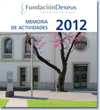 Memòria de la Fundació Dexeus Dona 2012 - Dexeus Dona